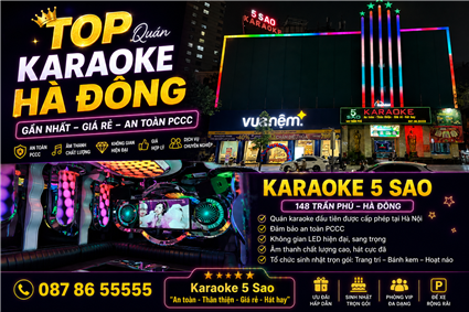 Top quán karaoke Hà Đông gần nhất – Giá rẻ, đẹp & an toàn PCCC 2026