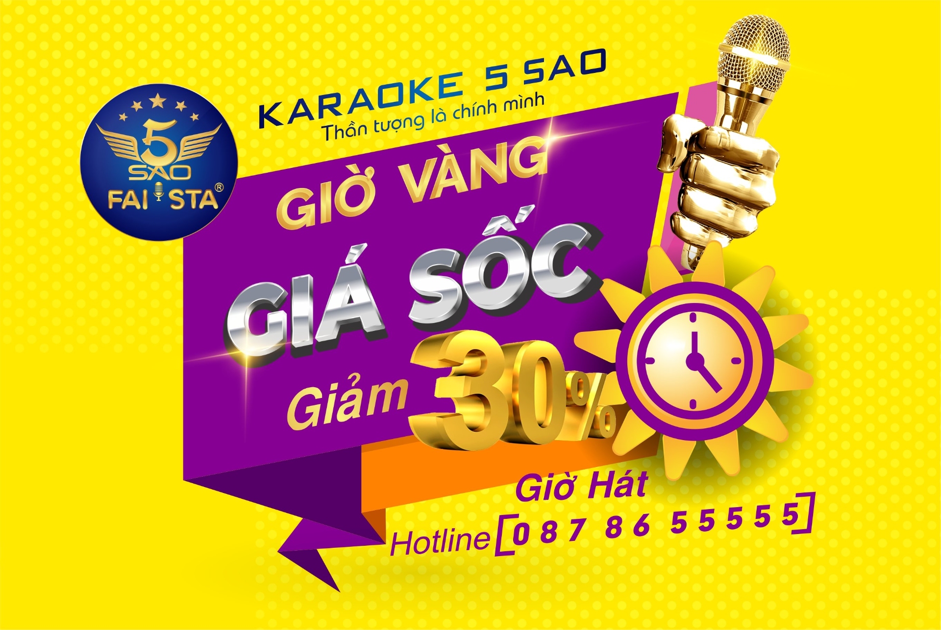 GIẢM SỐC 30% GIỜ HÁT TRÊN TOÀN HỆ THỐNG