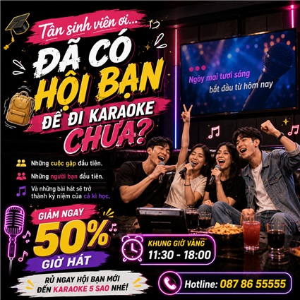 🎒 Tháng Mới – Hội Bạn Mới! Giảm 50% Tiền Giờ Hát Khung Giờ Vàng Tại Karaoke 5 Sao